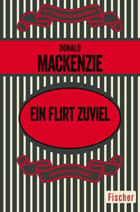 MacKenzie | Ein Flirt zuviel | Buch | 978-3-596-31017-3 | sack.de