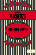 MacKenzie / McKenzie |  Ein Flirt zuviel | Buch |  Sack Fachmedien
