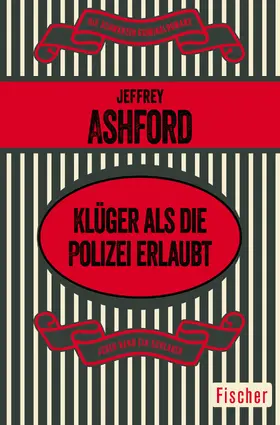 Ashford |  Klüger als die Polizei erlaubt | Buch |  Sack Fachmedien