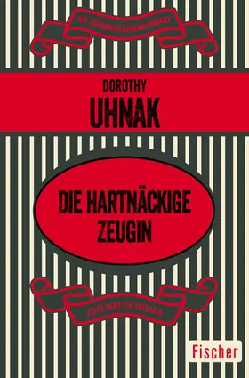 Uhnak |  Die hartnäckige Zeugin | Buch |  Sack Fachmedien
