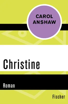 Anshaw |  Christine | Buch |  Sack Fachmedien