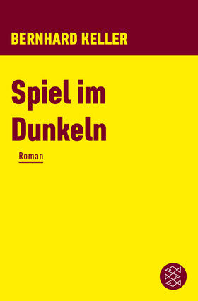 Keller | Spiel im Dunkeln | Buch | 978-3-596-31097-5 | sack.de
