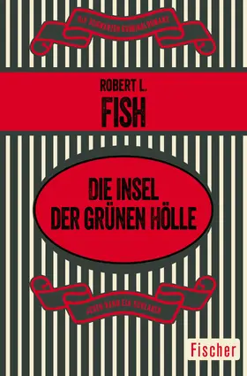 Fish |  Die Insel der grünen Hölle | Buch |  Sack Fachmedien