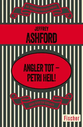 Ashford |  Angler tot - Petri Heil! | Buch |  Sack Fachmedien