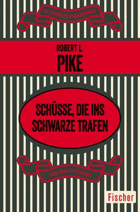 Pike |  Schüsse, die ins Schwarze trafen | Buch |  Sack Fachmedien