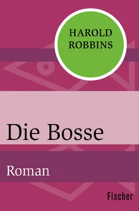 Robbins |  Die Bosse | Buch |  Sack Fachmedien