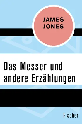 Jones |  Das Messer und andere Erzählungen | Buch |  Sack Fachmedien