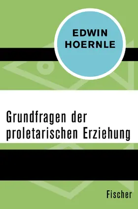 Hoernle / Werder / Wolff |  Grundfragen der proletarischen Erziehung | Buch |  Sack Fachmedien