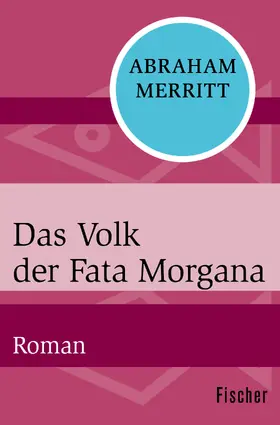 Merritt |  Das Volk der Fata Morgana | Buch |  Sack Fachmedien