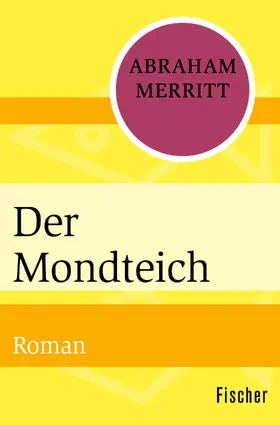 Merritt |  Der Mondteich | Buch |  Sack Fachmedien