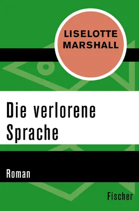 Marshall |  Die verlorene Sprache | Buch |  Sack Fachmedien