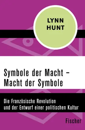 Hunt |  Symbole der Macht – Macht der Symbole | Buch |  Sack Fachmedien