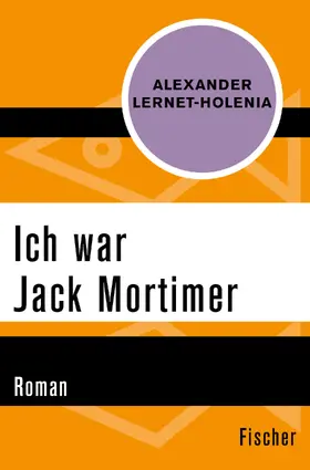 Lernet-Holenia |  Ich war Jack Mortimer | Buch |  Sack Fachmedien
