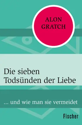 Gratch |  Die sieben Todsünden der Liebe | Buch |  Sack Fachmedien