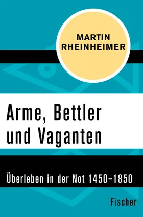 Rheinheimer |  Arme, Bettler und Vaganten | Buch |  Sack Fachmedien