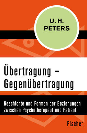 Peters | Übertragung - Gegenübertragung | Buch | 978-3-596-31347-1 | sack.de