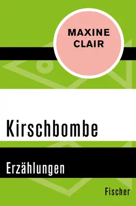Clair |  Kirschbombe | Buch |  Sack Fachmedien