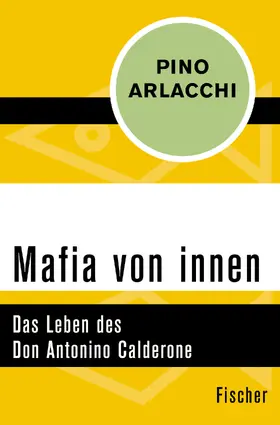 Arlacchi |  Mafia von innen | Buch |  Sack Fachmedien