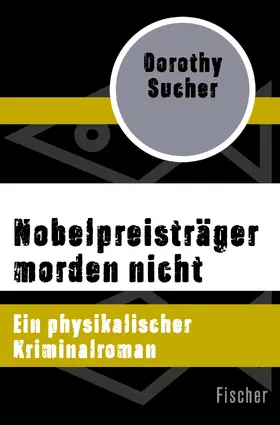 Sucher |  Nobelpreisträger morden nicht | Buch |  Sack Fachmedien