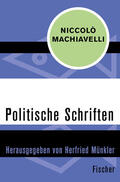 Machiavelli / Münkler |  Politische Schriften | Buch |  Sack Fachmedien