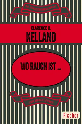 Kelland |  Wo Rauch ist... | Buch |  Sack Fachmedien
