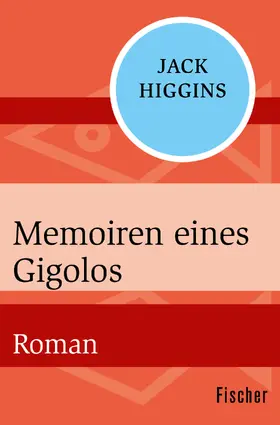 Higgins |  Memoiren eines Gigolos | Buch |  Sack Fachmedien