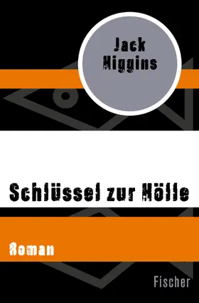 Higgins |  Schlüssel zur Hölle | Buch |  Sack Fachmedien