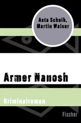 Walser / Scheib |  Armer Nanosh | Buch |  Sack Fachmedien