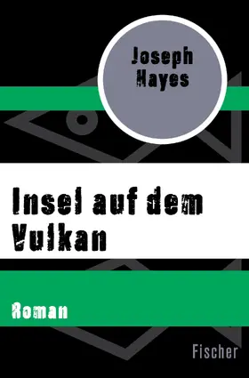 Hayes |  Insel auf dem Vulkan | Buch |  Sack Fachmedien