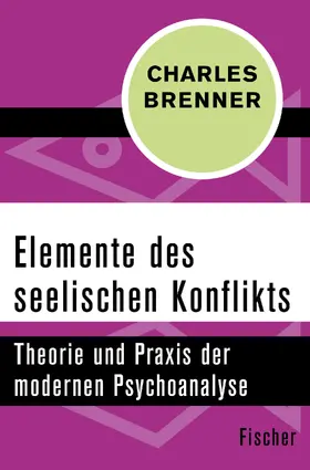 Brenner |  Elemente des seelischen Konflikts | Buch |  Sack Fachmedien