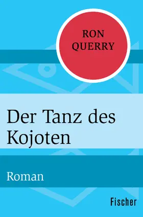 Querry |  Der Tanz des Kojoten | Buch |  Sack Fachmedien