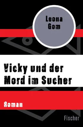 Gom |  Vicky und der Mord im Sucher | Buch |  Sack Fachmedien