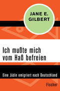 Gilbert |  Ich mußte mich vom Haß befreien | Buch |  Sack Fachmedien