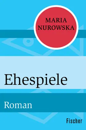 Nurowska |  Ehespiele | Buch |  Sack Fachmedien