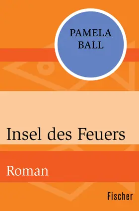 Ball |  Insel des Feuers | Buch |  Sack Fachmedien