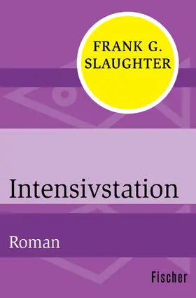 Slaughter |  Intensivstation | Buch |  Sack Fachmedien