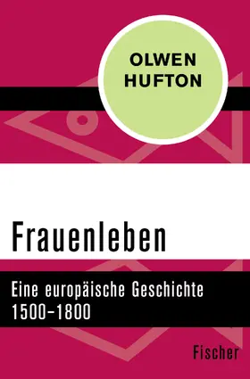 Hufton |  Frauenleben | Buch |  Sack Fachmedien