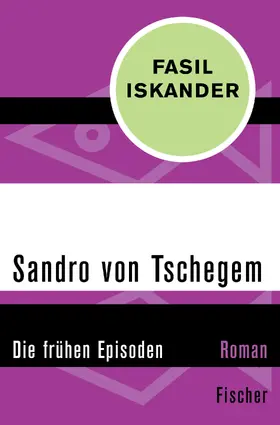 Iskander |  Sandro von Tschegem | Buch |  Sack Fachmedien