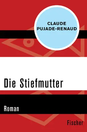 Pujade-Renaud |  Die Stiefmutter | Buch |  Sack Fachmedien