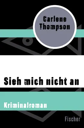 Thompson |  Sieh mich nicht an | Buch |  Sack Fachmedien