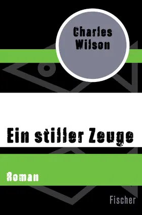 Wilson |  Ein stiller Zeuge | Buch |  Sack Fachmedien