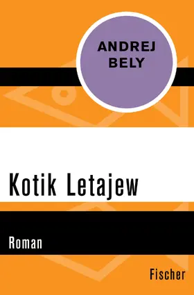 Bely |  Kotik Letajew | Buch |  Sack Fachmedien