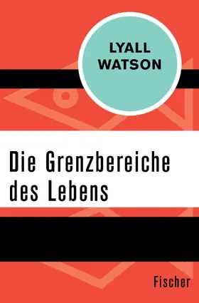 Watson |  Die Grenzbereiche des Lebens | Buch |  Sack Fachmedien
