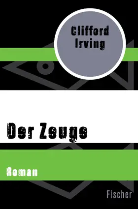 Irving |  Der Zeuge | Buch |  Sack Fachmedien