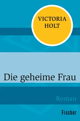 Holt |  Die geheime Frau | Buch |  Sack Fachmedien