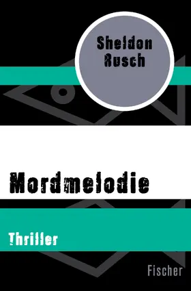 Rusch |  Mordmelodie | Buch |  Sack Fachmedien