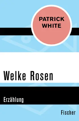 White |  Welke Rosen | Buch |  Sack Fachmedien