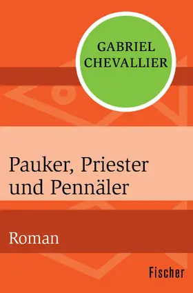 Chevallier |  Pauker, Priester und Pennäler | Buch |  Sack Fachmedien