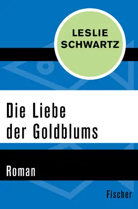 Schwartz |  Die Liebe der Goldblums | Buch |  Sack Fachmedien