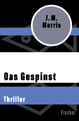 Morris | Das Gespinst | Buch | 978-3-596-32214-5 | www.sack.de